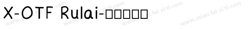 X-OTF Rulai字体转换